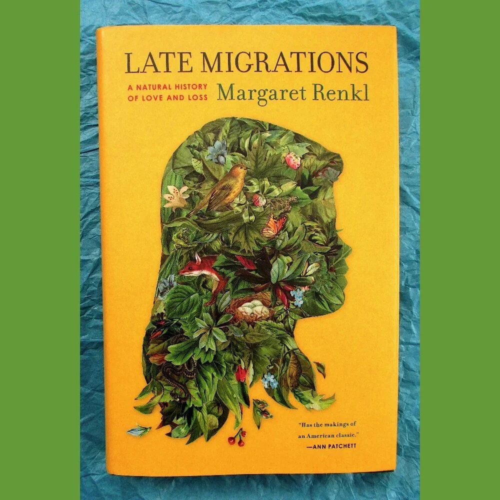 Book - Late Migrations: A Natural History of Love & Loss, by Margaret Renkl - Picture 1 of 13